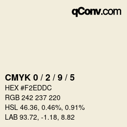 颜色代码: CMYK 0 / 2 / 9 / 5 | qconv.com
