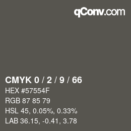 Color code: CMYK 0 / 2 / 9 / 66 | qconv.com