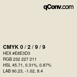 カラーコード: CMYK 0 / 2 / 9 / 9 | qconv.com