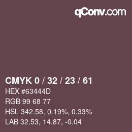 カラーコード: CMYK 0 / 32 / 23 / 61 | qconv.com