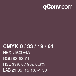 カラーコード: CMYK 0 / 33 / 19 / 64 | qconv.com