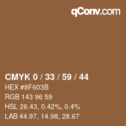 Code couleur: CMYK 0 / 33 / 59 / 44 | qconv.com