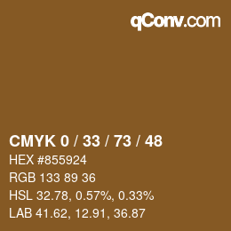 カラーコード: CMYK 0 / 33 / 73 / 48 | qconv.com