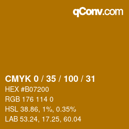 カラーコード: CMYK 0 / 35 / 100 / 31 | qconv.com