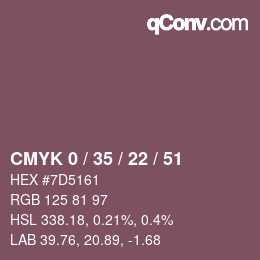 Farbcode: CMYK 0 / 35 / 22 / 51 | qconv.com