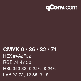 カラーコード: CMYK 0 / 36 / 32 / 71 | qconv.com