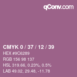 カラーコード: CMYK 0 / 37 / 12 / 39 | qconv.com
