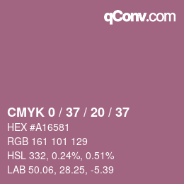 カラーコード: CMYK 0 / 37 / 20 / 37 | qconv.com