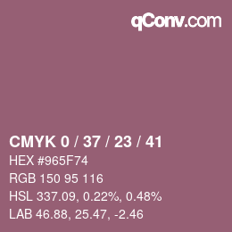カラーコード: CMYK 0 / 37 / 23 / 41 | qconv.com