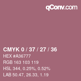 カラーコード: CMYK 0 / 37 / 27 / 36 | qconv.com