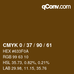 カラーコード: CMYK 0 / 37 / 90 / 61 | qconv.com