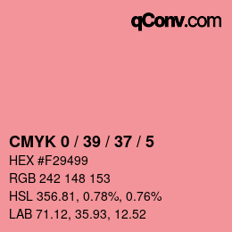 Color code: CMYK 0 / 39 / 37 / 5 | qconv.com