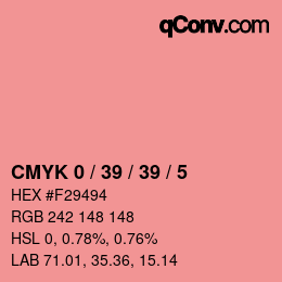 カラーコード: CMYK 0 / 39 / 39 / 5 | qconv.com