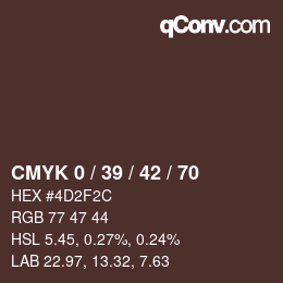 Color code: CMYK 0 / 39 / 42 / 70 | qconv.com
