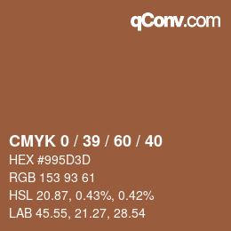 カラーコード: CMYK 0 / 39 / 60 / 40 | qconv.com