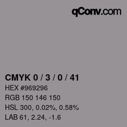 Color code: CMYK 0 / 3 / 0 / 41 | qconv.com