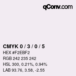 Color code: CMYK 0 / 3 / 0 / 5 | qconv.com