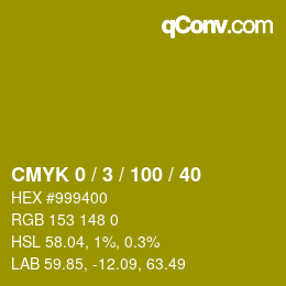 カラーコード: CMYK 0 / 3 / 100 / 40 | qconv.com