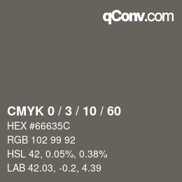 カラーコード: CMYK 0 / 3 / 10 / 60 | qconv.com