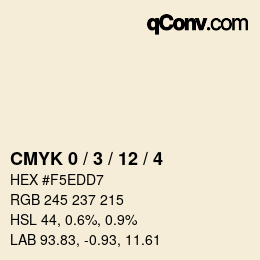 カラーコード: CMYK 0 / 3 / 12 / 4 | qconv.com