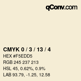 カラーコード: CMYK 0 / 3 / 13 / 4 | qconv.com