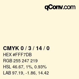 颜色代码: CMYK 0 / 3 / 14 / 0 | qconv.com
