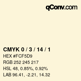 颜色代码: CMYK 0 / 3 / 14 / 1 | qconv.com