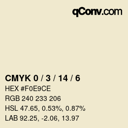 カラーコード: CMYK 0 / 3 / 14 / 6 | qconv.com