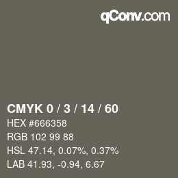 カラーコード: CMYK 0 / 3 / 14 / 60 | qconv.com