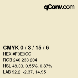 カラーコード: CMYK 0 / 3 / 15 / 6 | qconv.com