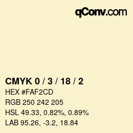 Color code: CMYK 0 / 3 / 18 / 2 | qconv.com