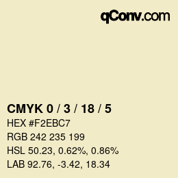 カラーコード: CMYK 0 / 3 / 18 / 5 | qconv.com