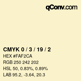 Color code: CMYK 0 / 3 / 19 / 2 | qconv.com