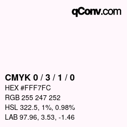 カラーコード: CMYK 0 / 3 / 1 / 0 | qconv.com