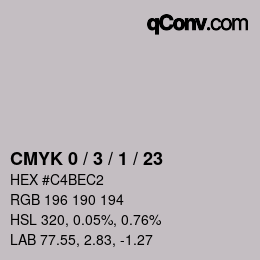 カラーコード: CMYK 0 / 3 / 1 / 23 | qconv.com