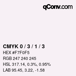 カラーコード: CMYK 0 / 3 / 1 / 3 | qconv.com