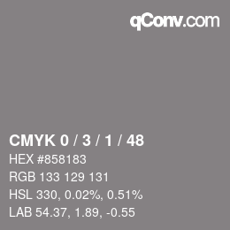 カラーコード: CMYK 0 / 3 / 1 / 48 | qconv.com