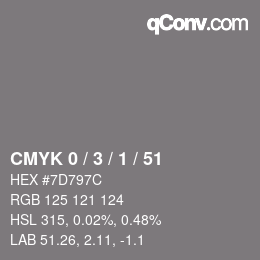 カラーコード: CMYK 0 / 3 / 1 / 51 | qconv.com