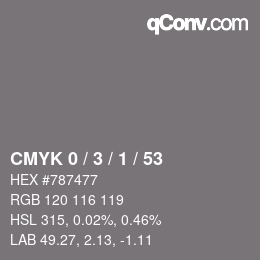 Color code: CMYK 0 / 3 / 1 / 53 | qconv.com
