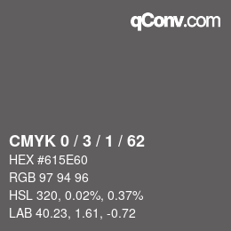カラーコード: CMYK 0 / 3 / 1 / 62 | qconv.com