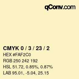 Color code: CMYK 0 / 3 / 23 / 2 | qconv.com