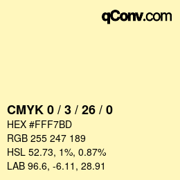 カラーコード: CMYK 0 / 3 / 26 / 0 | qconv.com