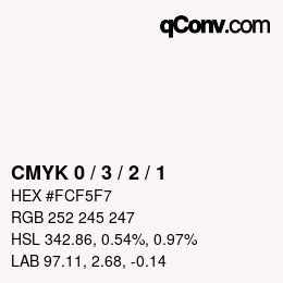 カラーコード: CMYK 0 / 3 / 2 / 1 | qconv.com