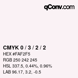 颜色代码: CMYK 0 / 3 / 2 / 2 | qconv.com