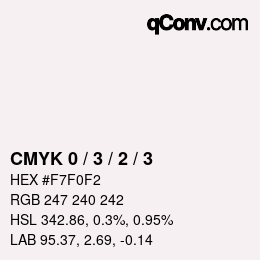 カラーコード: CMYK 0 / 3 / 2 / 3 | qconv.com