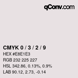 カラーコード: CMYK 0 / 3 / 2 / 9 | qconv.com