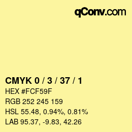 カラーコード: CMYK 0 / 3 / 37 / 1 | qconv.com