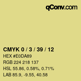 カラーコード: CMYK 0 / 3 / 39 / 12 | qconv.com