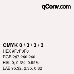 Color code: CMYK 0 / 3 / 3 / 3 | qconv.com