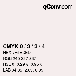 カラーコード: CMYK 0 / 3 / 3 / 4 | qconv.com